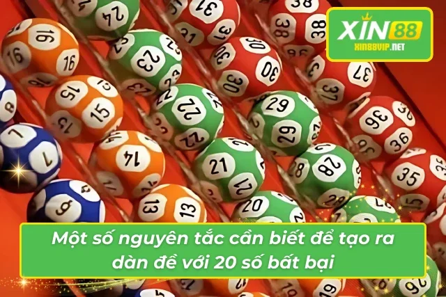 Dàn Đề 20 Số - Chiến Lược Và Phương Pháp Chọn Số Nguyên tắc tạo dàn đề có 20 số trong xổ xố