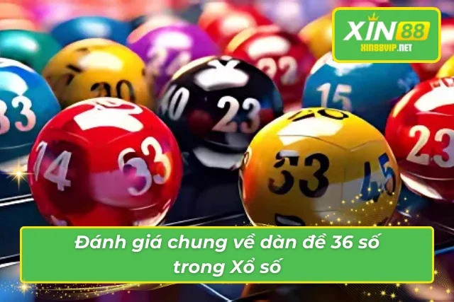 Dàn Đề 36 Số - Bí Quyết Tăng Cơ Hội Trúng Thưởng Lô Đề Ưu và nhược điểm của dàn đề gồm 36 số